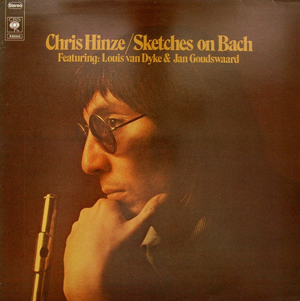 Chris Hinze Featuring: Louis Van Dyke & Jan Goudswaard – Sketches On Bach (LP) (B70)
