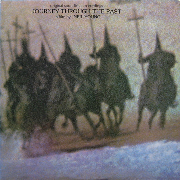 Neil Young – Journey Through The Past (2LP) (C30)