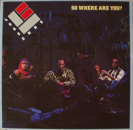 Loose Ends – So Where Are You? (LP) (A30)
