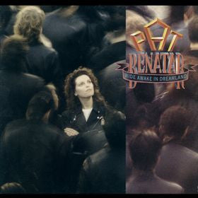 Pat Benatar – Wide Awake In Dreamland (LP) (C20)