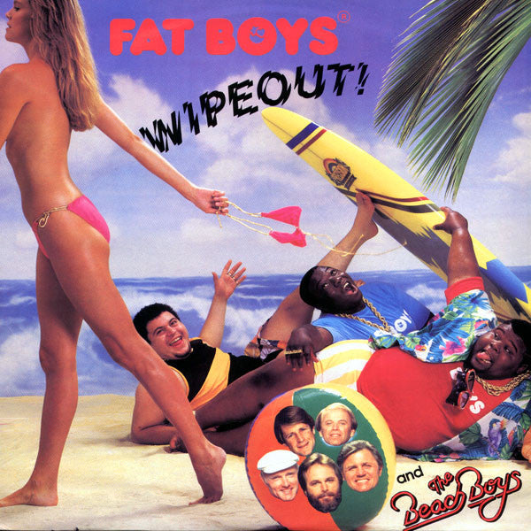 Fat Boys And The Beach Boys – Wipeout! (12") (T30)