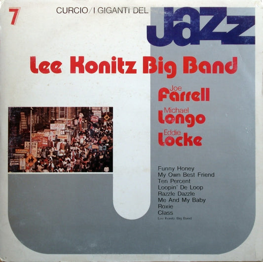 Lee Konitz Big Band / Joe Farrell / Michael Longo / Eddie Locke – I Giganti Del Jazz Vol. 7 (LP) (K10)