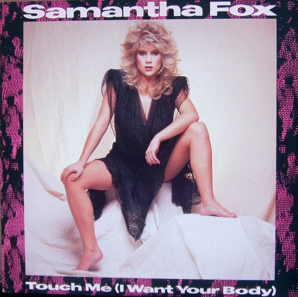Samantha Fox – Touch Me (I Want Your Body) (12") (T40)