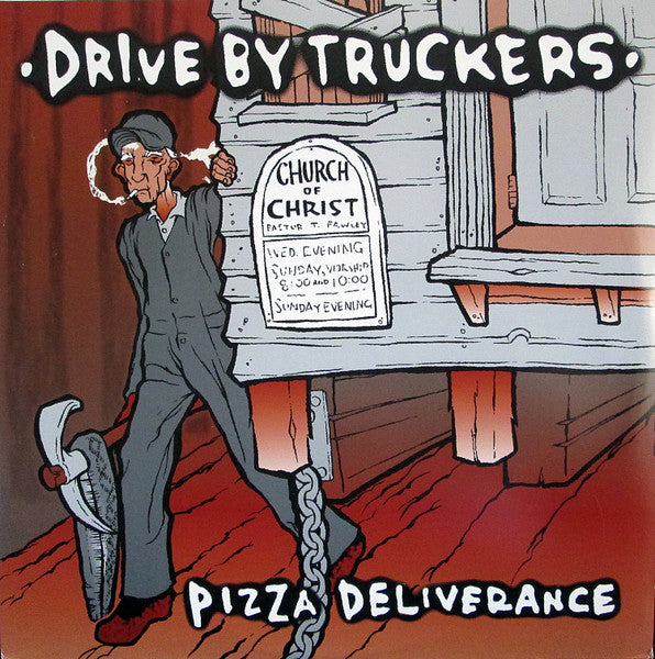 Drive By Truckers – Pizza Deliverance (LP) (G10)