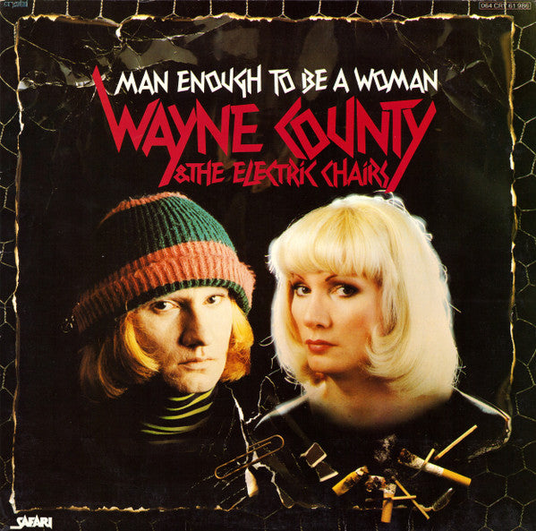 Wayne County & The Electric Chairs – Man Enough To Be A Woman(LP) (H20)