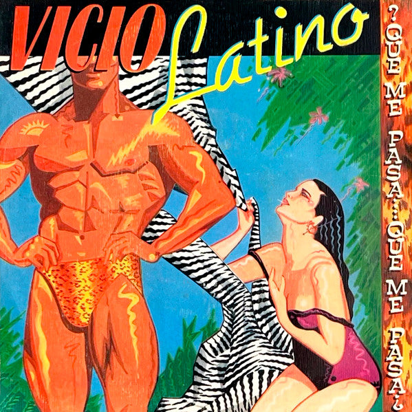 Vicio Latino – ¿Qué Me Pasa, Qué Me Pasa? (12") (T30)