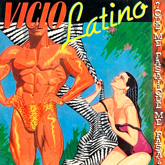 Vicio Latino – ¿Qué Me Pasa, Qué Me Pasa? (12") (T30)