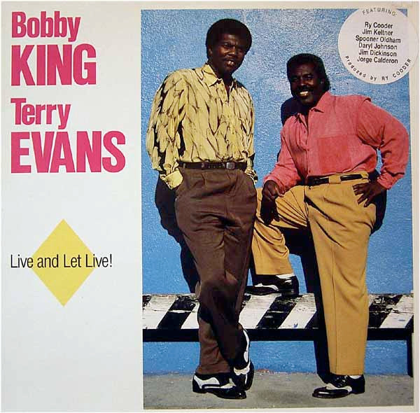 Bobby King & Terry Evans – Live And Let Live! (LP) (D70)