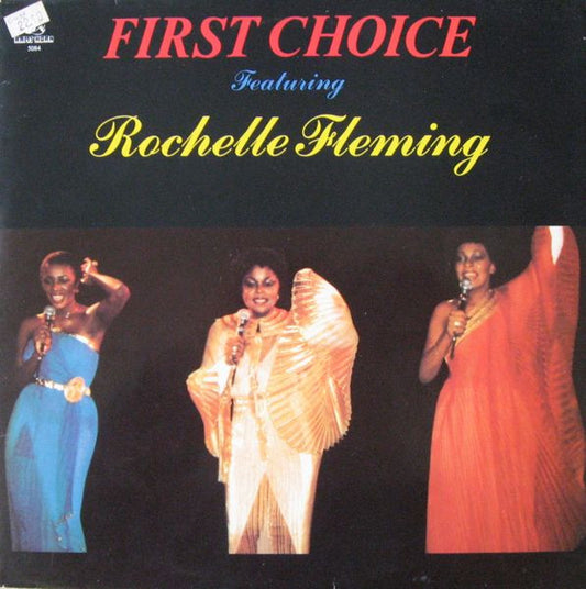 First Choice Featuring Rochelle Fleming – First Choice Featuring Rochelle Fleming (LP) (A40)