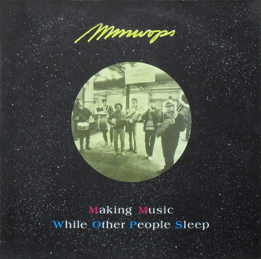 MMWOPS – Making Music While Other People Sleep (LP) (B70)
