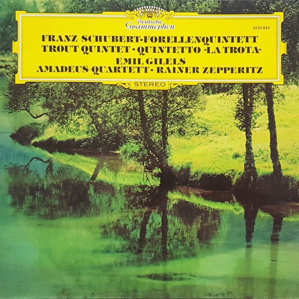 Franz Schubert – Emil Gilels • Amadeus-Quartett • Rainer Zepperitz – Forellenquintett (LP) (L60)
