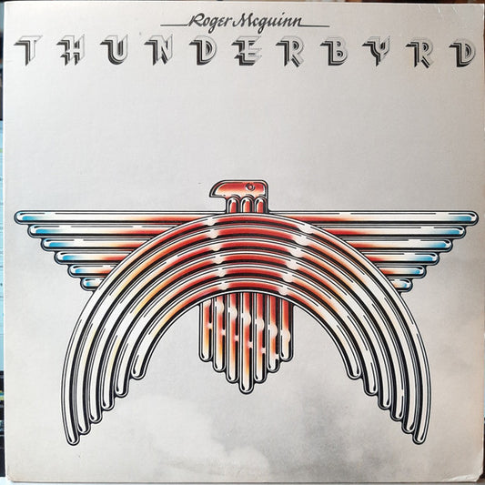 Roger McGuinn – Thunderbyrd (LP) (G60)