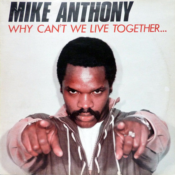 Mike Anthony – Why Can't We Live Together... (12") (T10)