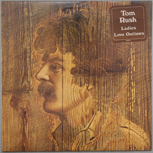 Tom Rush – Ladies Love Outlaws (LP) (H60)