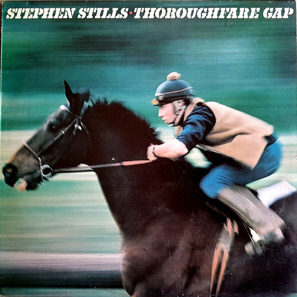 Stephen Stills – Thoroughfare Gap (LP) (C30)