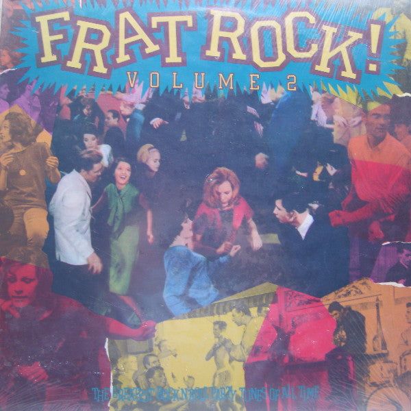 Various – Frat Rock! Volume 2 The Greatest Rock 'N' Roll Party Tunes Of All Time (LP) (D60)