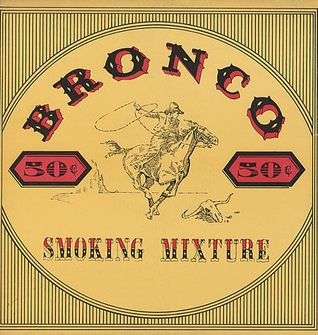 Bronco – Smoking Mixture (LP) (K60)