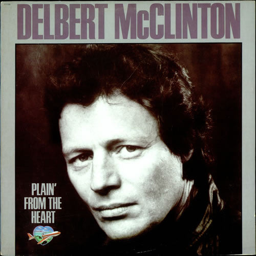 Delbert McClinton – Plain' From The Heart (LP) (G80)