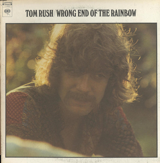 Tom Rush – Wrong End Of The Rainbow (LP) (L10)