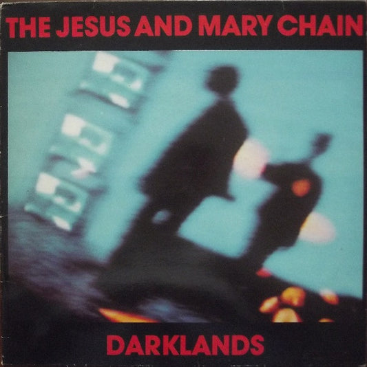 The Jesus And Mary Chain – Darklands (LP) (D80)