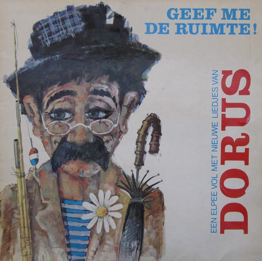 Dorus – Geef Me De Ruimte! (LP) (C10)