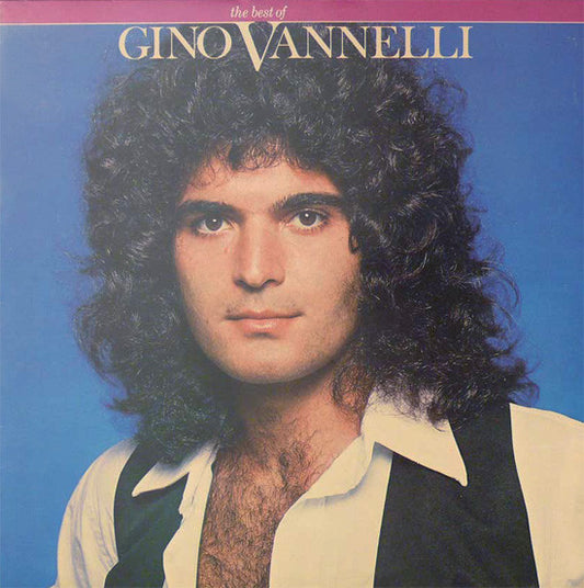 Gino Vannelli – The Best Of Gino Vannelli (LP) (A20)