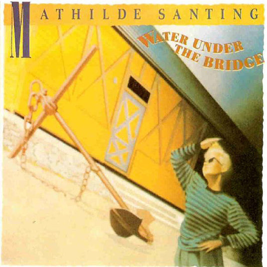 Mathilde Santing – Water Under The Bridge (LP) (L70)
