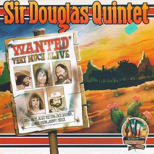 Sir Douglas Quintet – Wanted Very Much Alive (LP) (H50)