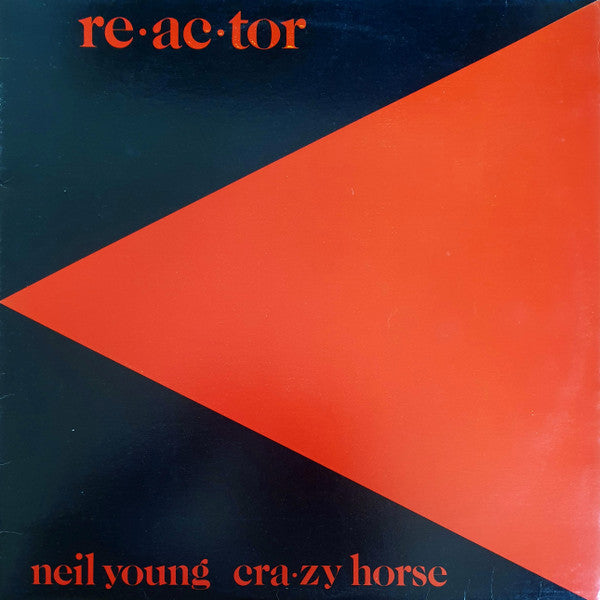 Neil Young With Crazy Horse – Reactor (LP) (K70)