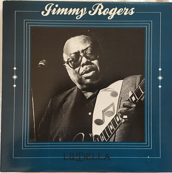 Jimmy Rogers – Ludella (LP) (L80)
