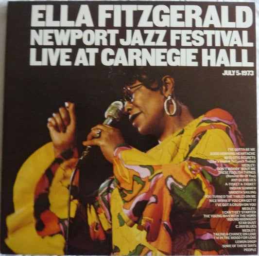 Ella Fitzgerald – Newport Jazz Festival Live At Carnegie Hall, July 5, 1973 (2LP) (L10)