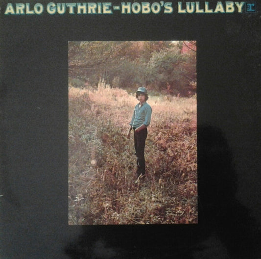 Arlo Guthrie – Hobo's Lullaby (LP) (M40)