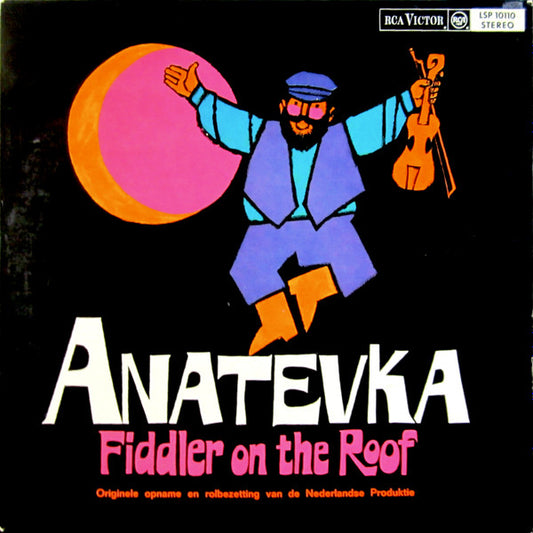Joseph Stein, Jerry Bock, Sheldon Harnick, Lex Goudsmit – Anatevka (Fiddler On The Roof) (LP) (K40)
