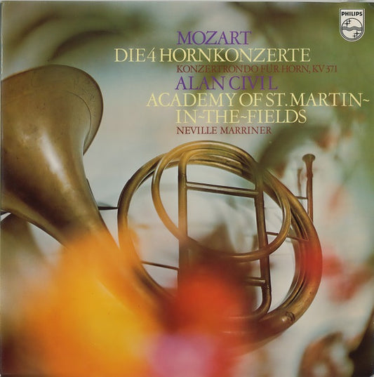 Mozart* / Alan Civil, Academy Of St. Martin-in-the-Fields*, Neville Marriner* – Die 4 Hornkonzerte (LP) (A50)