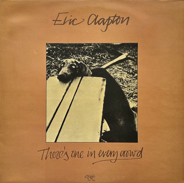 Eric Clapton – There's One In Every Crowd (LP) (M40)