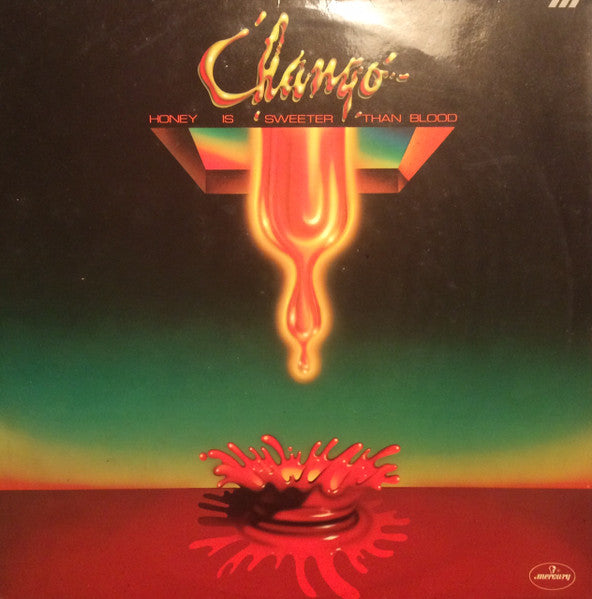Chango – Honey Is Sweeter Than Blood (LP) (L70)