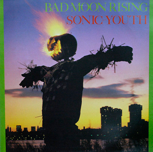 Sonic Youth – Bad Moon Rising (LP) (E70)