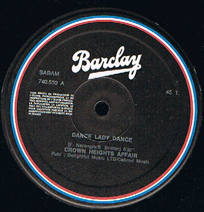 Crown Heights Affair – Dance Lady Dance / Come Fly With Me (12") (T10)