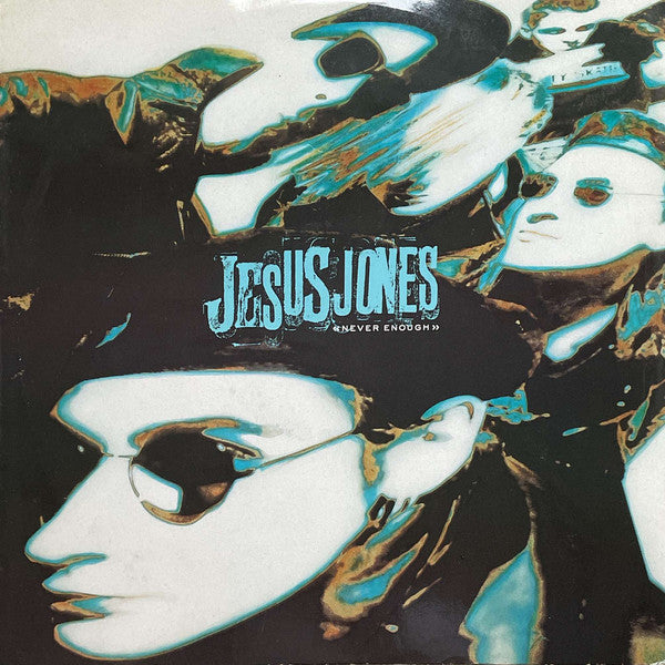 Jesus Jones – Never Enough (12") (T20)