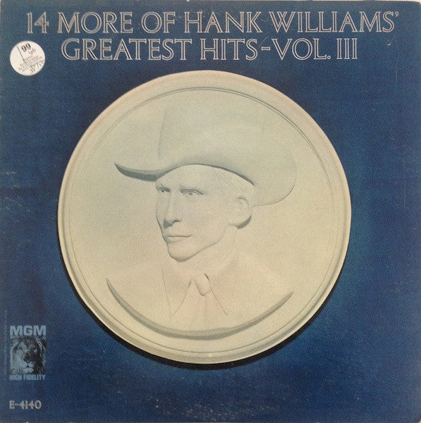 Hank Williams – 14 More Of Hank Williams' Greatest Hits Vol. III (LP) (K40)