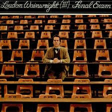Loudon Wainwright III – Final Exam (LP) (K80)