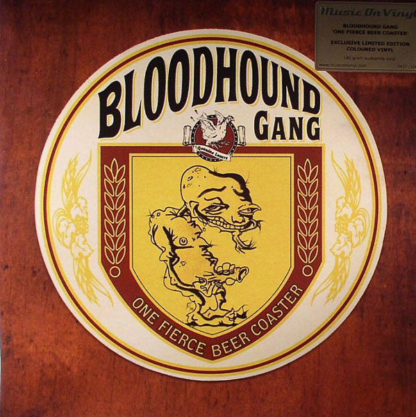 Bloodhound Gang – One Fierce Beer Coaster (LP) (H40)