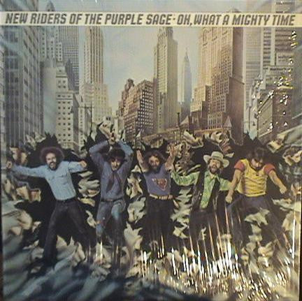 New Riders Of The Purple Sage – Oh, What A Mighty Time (LP) (G50)