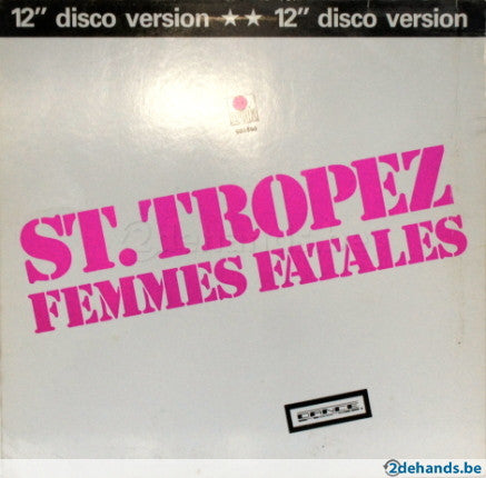 Saint Tropez – Femmes Fatales (12") (T30)