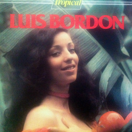 Luis Bordon – Tropical (LP) (A10)