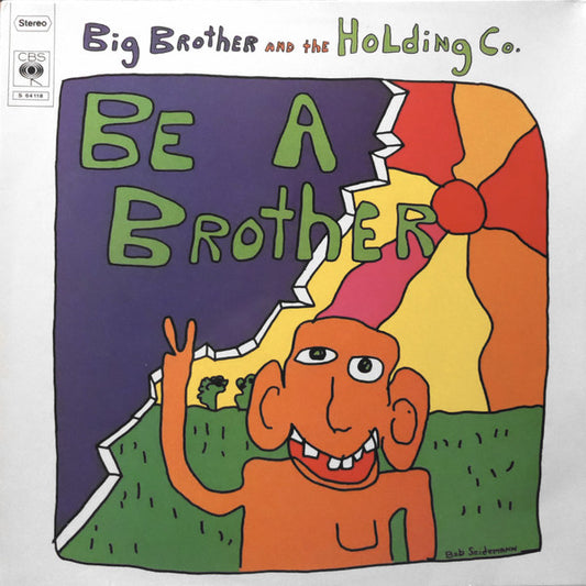 Big Brother And The Holding Co. – Be A Brother (LP) (D40)