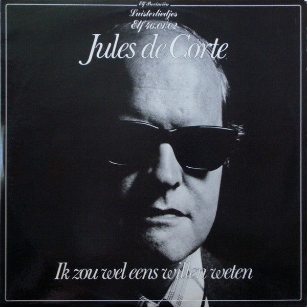 Jules de Corte – Ik Zou Wel Eens Willen Weten (2LP) (D60)