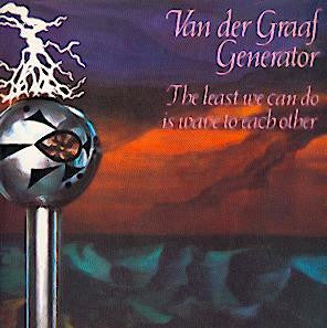 Van Der Graaf Generator – The Least We Can Do Is Wave To Each Other (LP) (F30)