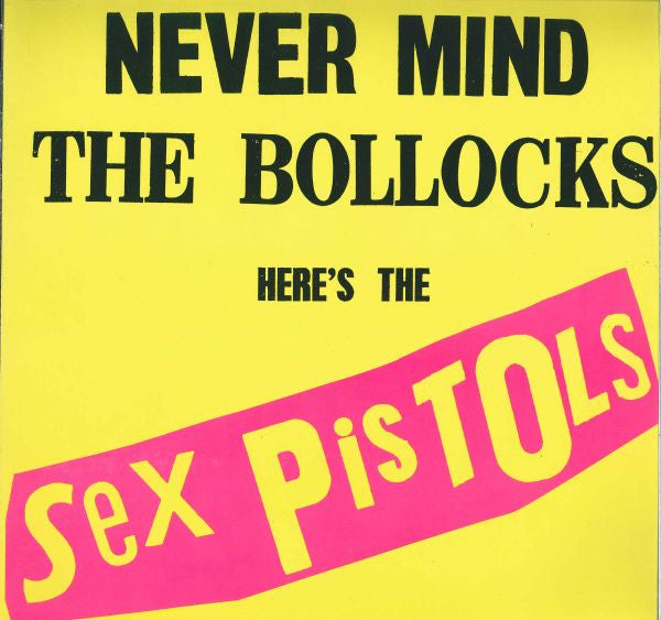 Sex Pistols – Never Mind The Bollocks Here's The Sex Pistols (LP) (C10)