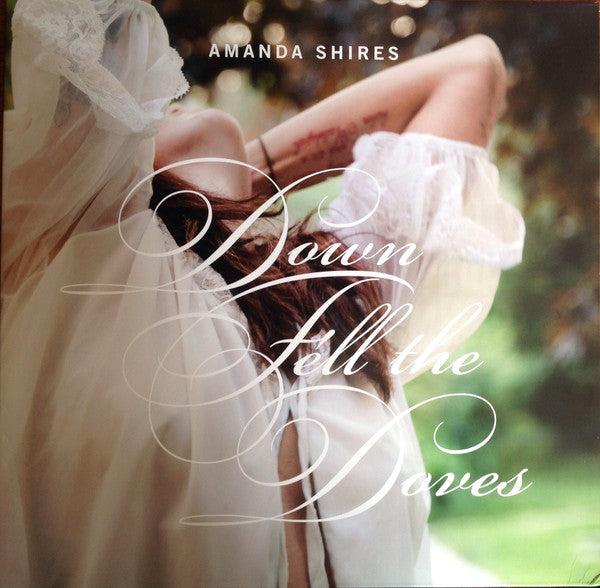 Amanda Shires – Down Fell The Doves (LP) (G80)